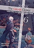 The Great Cleric (Light Novel): Volume 6