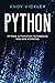Python: Python Automation Techniques And Web Scraping
