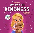 My Way to Kindness