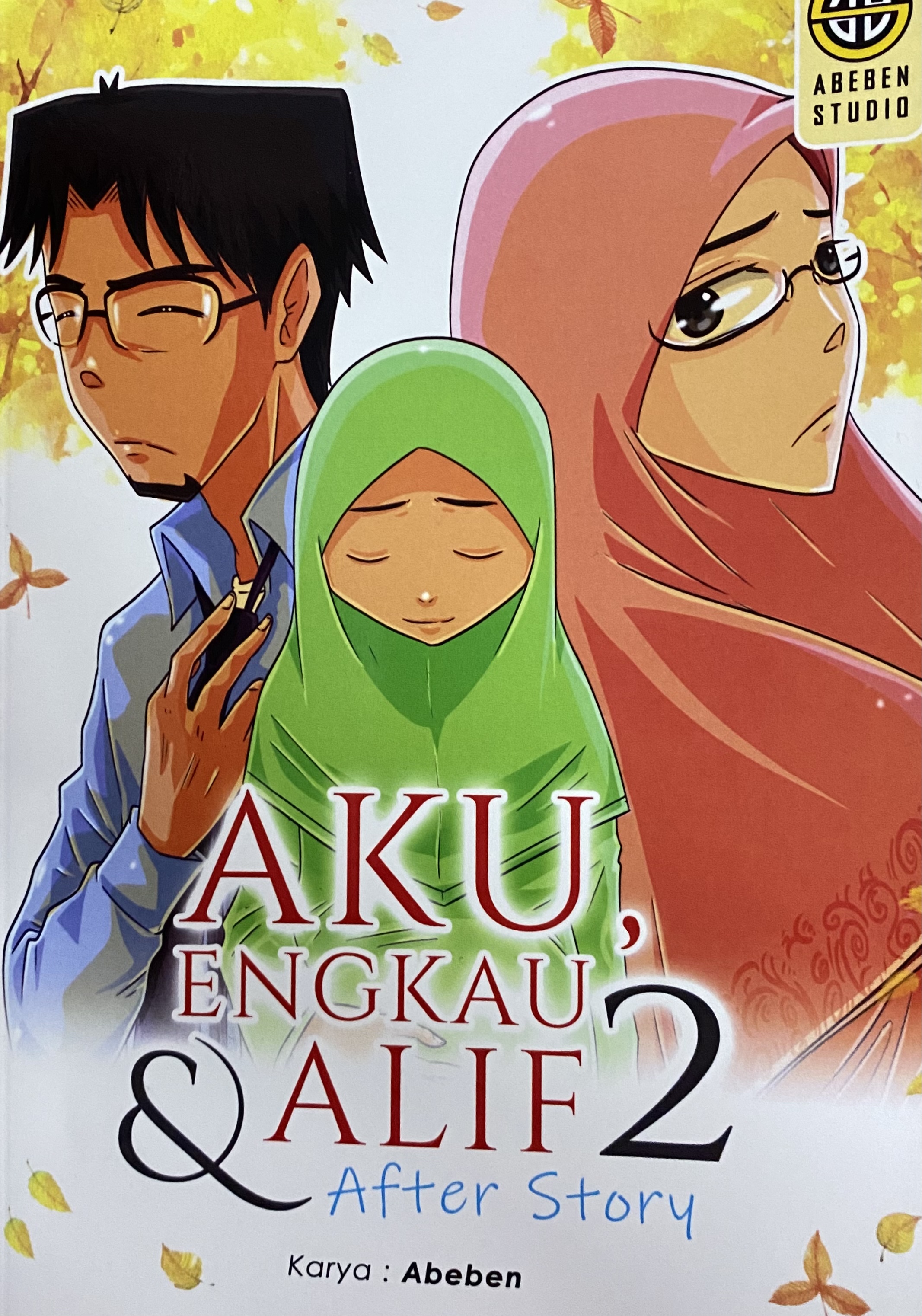 Aku, Engkau & Alif 2: After Story