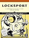 Locksport: A Hackers Guide to Lockpicking, Impressioning, and Safe Cracking
