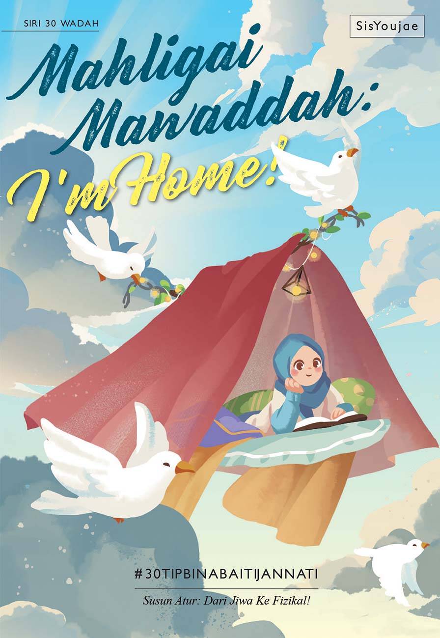Mahligai Mawaddah: I'm Home! (Paperback)