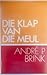 Die Klap van die meul (Afrikaans Edition)