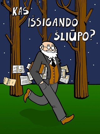 Kas išsigando Šliūpo?