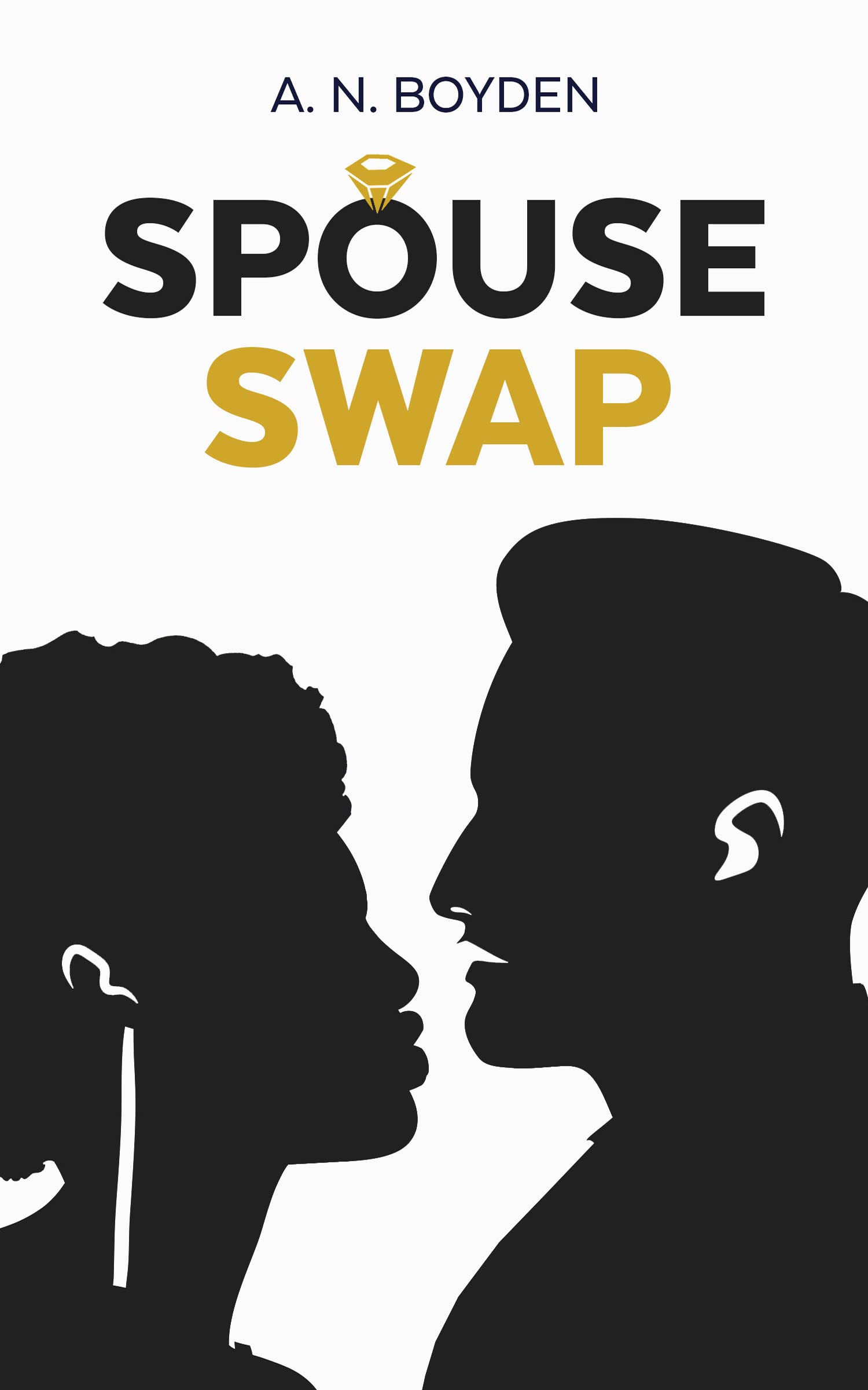 Spouse Swap (The Swap Series Book 1)