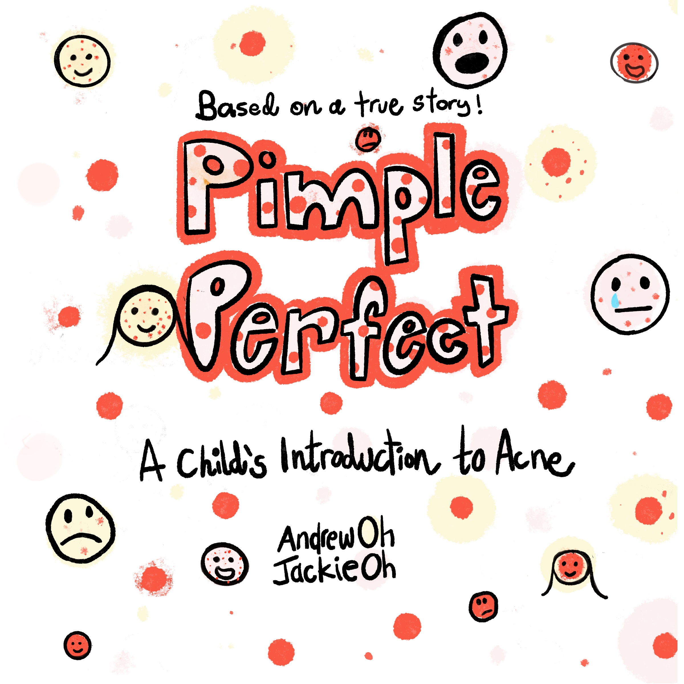 Pimple Perfect: A Child's Introduction to Acne (Paperback)