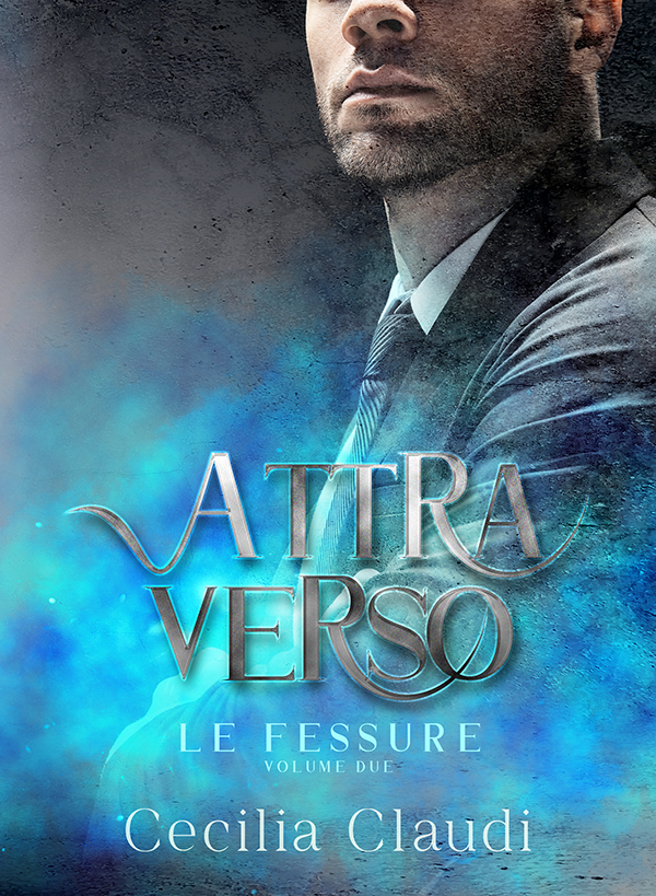 Attraverso le fessure Vol. 2 (Attraverso le fessure #2)