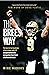 The Brees Way by Mike Nabors