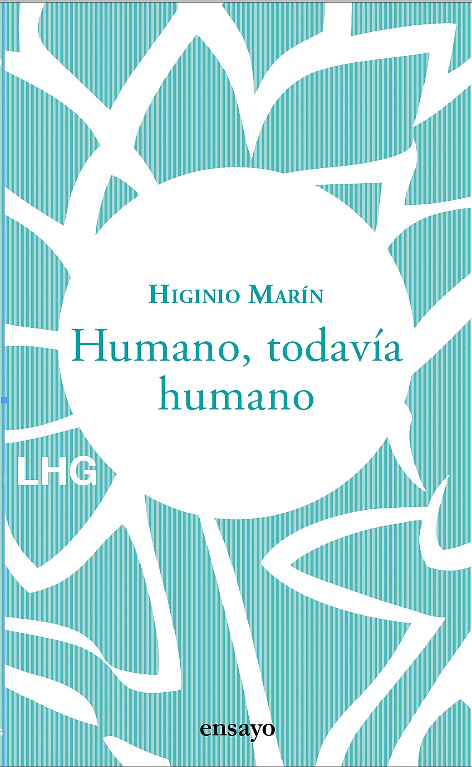 Humano, todavía humano (Spanish Edition)
