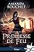 Promesse de feu by Amanda Bouchet