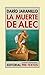 La muerte de Alec