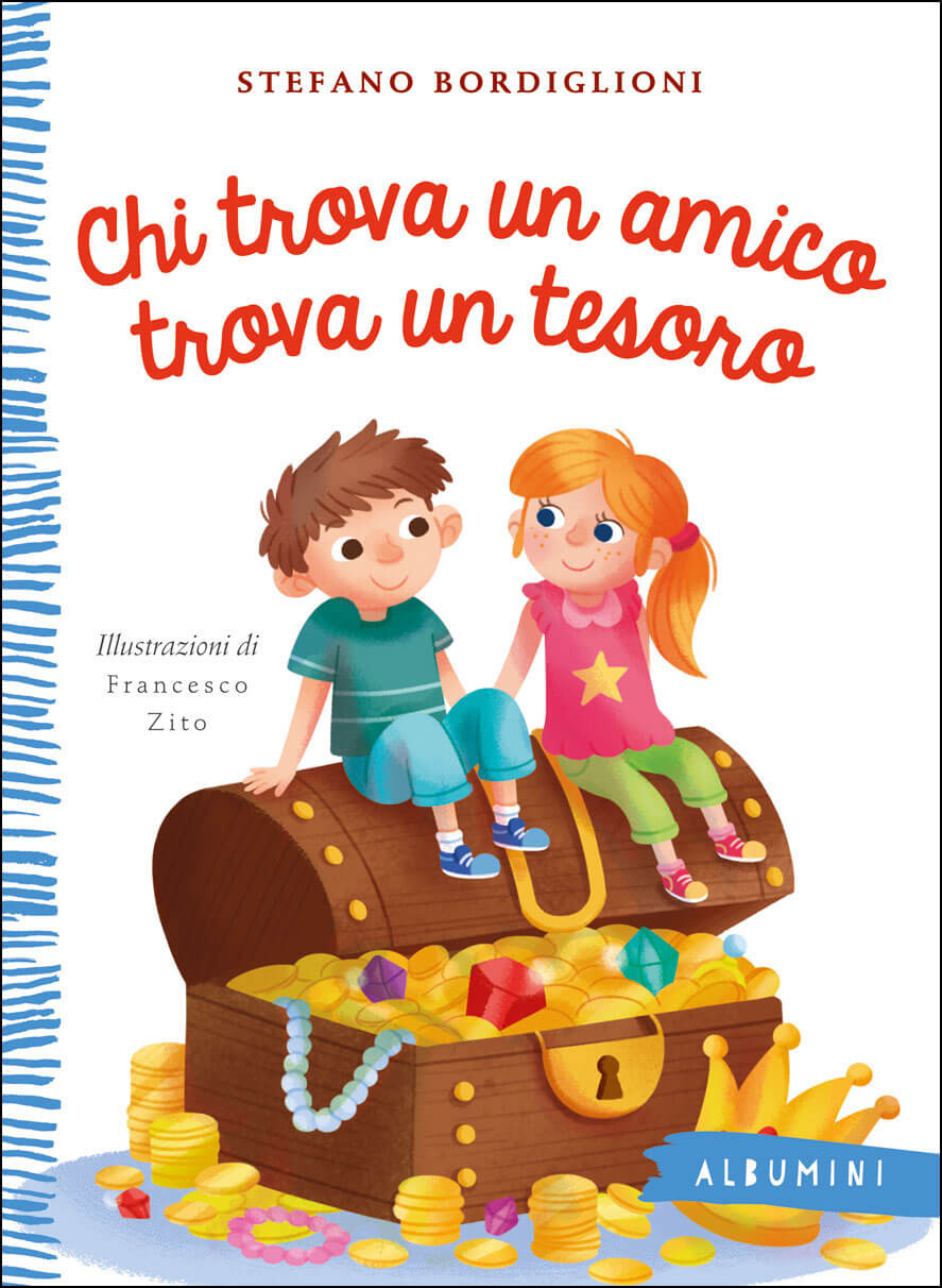 Chi trova un amico trova un tesoro (Hardcover)