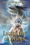 Locked Out of Heaven (Birth of the Fae #1) Book cover for Locked Out of Heaven (Birth of the Fae #1)