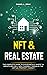 NFT and Real Estate: The Co...