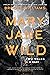 Mary Jane Wild: Two Walks a...