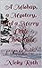 A Mishap, a Mystery, and a Merry Little Christmas by Nicky Roth