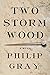 Two Storm Wood
