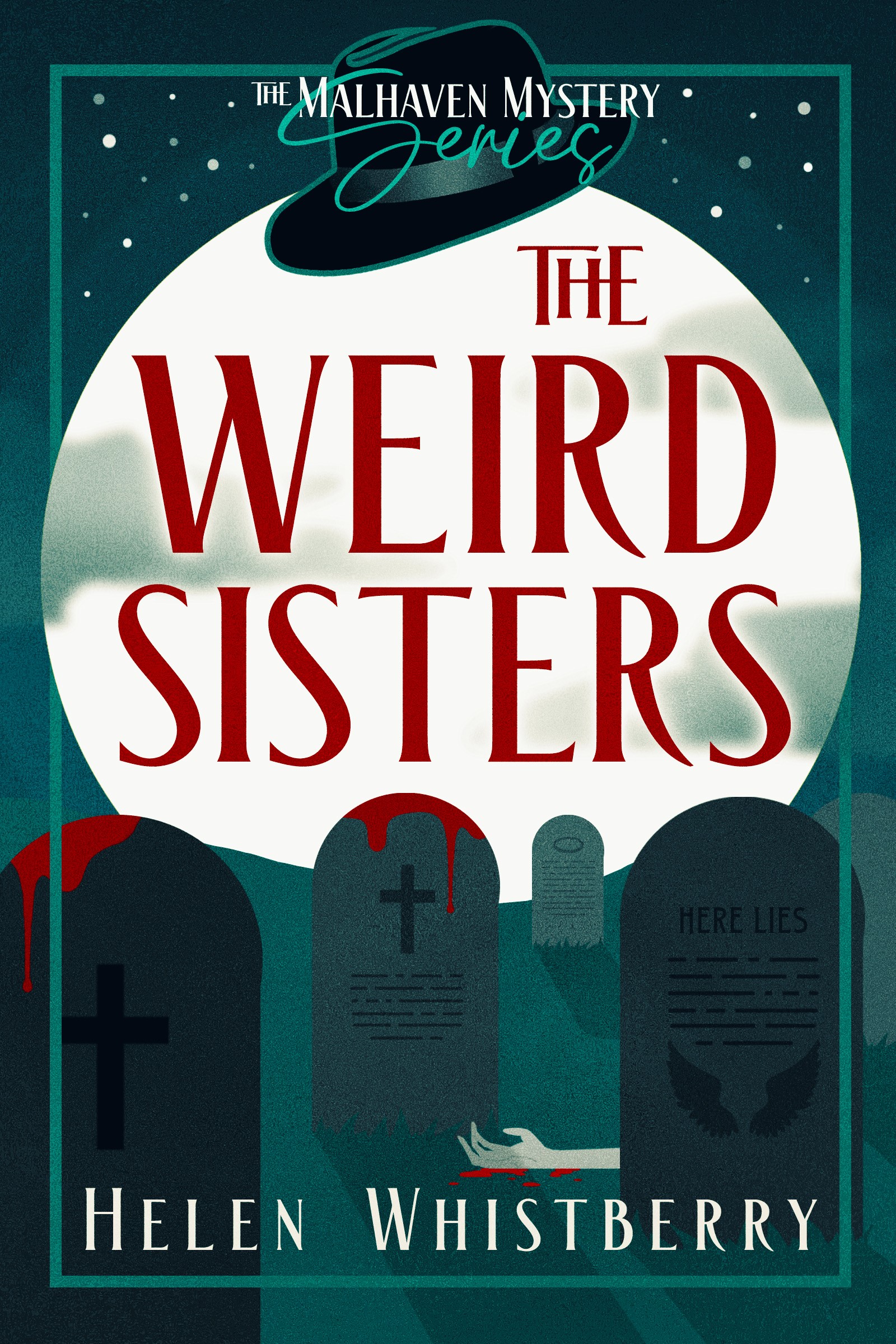 The Weird Sisters (The Malhaven Mystery Series, #1)