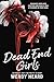 Dead End Girls by Wendy Heard Dead End Girls by Wendy Heard