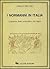 I Normanni in Italia: Cronache della conquista e del regno