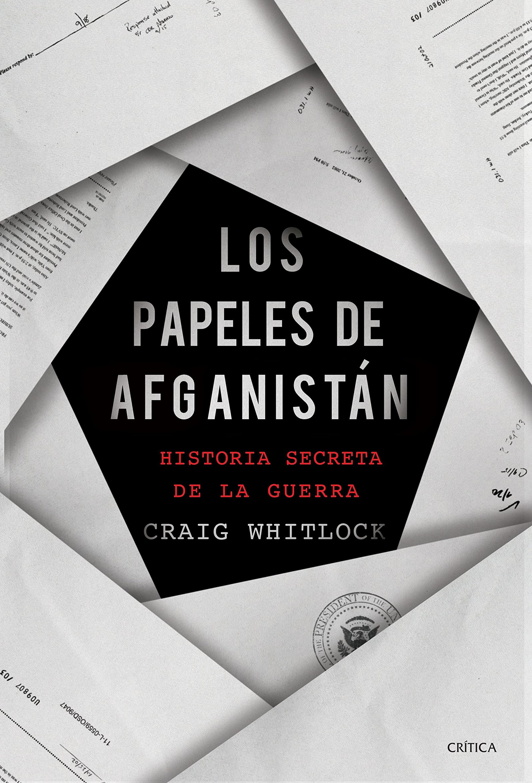 Portada de Los papeles de Afganistán: Historia secreta de la guerra, de Craig Whitlock