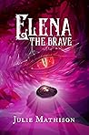 Elena the Brave
