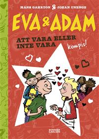 Adam & Eva: Att vara eller inte vara kompis