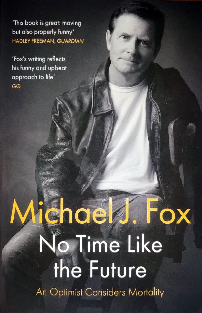 No Time Like the Future: An Optimist Considers Mortality