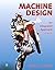 Machine Design: An Integrated Approach + Modified Mastering Engineering with Pearson eText -- Access Card Package