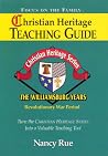 Christian Heritage Teaching Guide (The Williamsburg Years #2) Christian Heritage Teaching Guide (The Williamsburg Years #2)