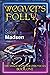 Weaver's Folly (The Shadowspinner Chronicles #1)