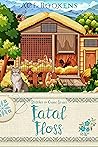 Fatal Floss (Stitches In Crime, #8) Fatal Floss (Stitches In Crime, #8)