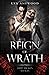 Reign of Wrath (Dirty Broken Savages)