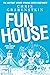 Fun House