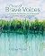 Choir of Brave Voices by Gillian Walter