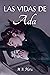 Las vidas de Ada (MISTERIO & AMOR) by M.N. Mera Las vidas de Ada (MISTERIO & AMOR) by M.N. Mera