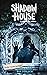 Shadow House - La Maison des ombres - Tome 2 - Cache-cache mortel