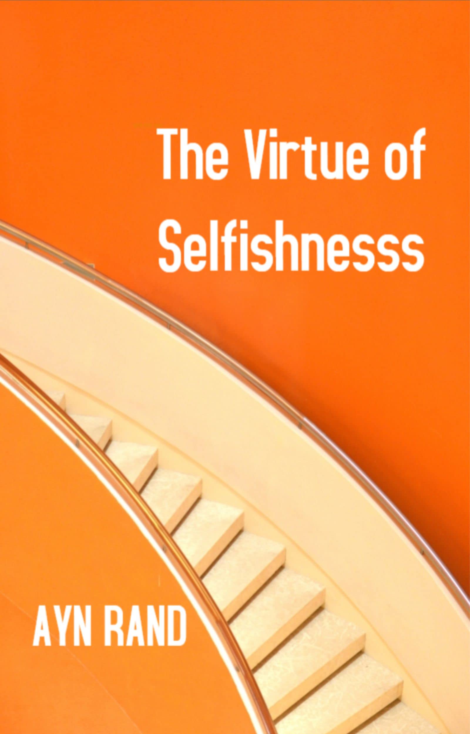 The virtue of selfishness
