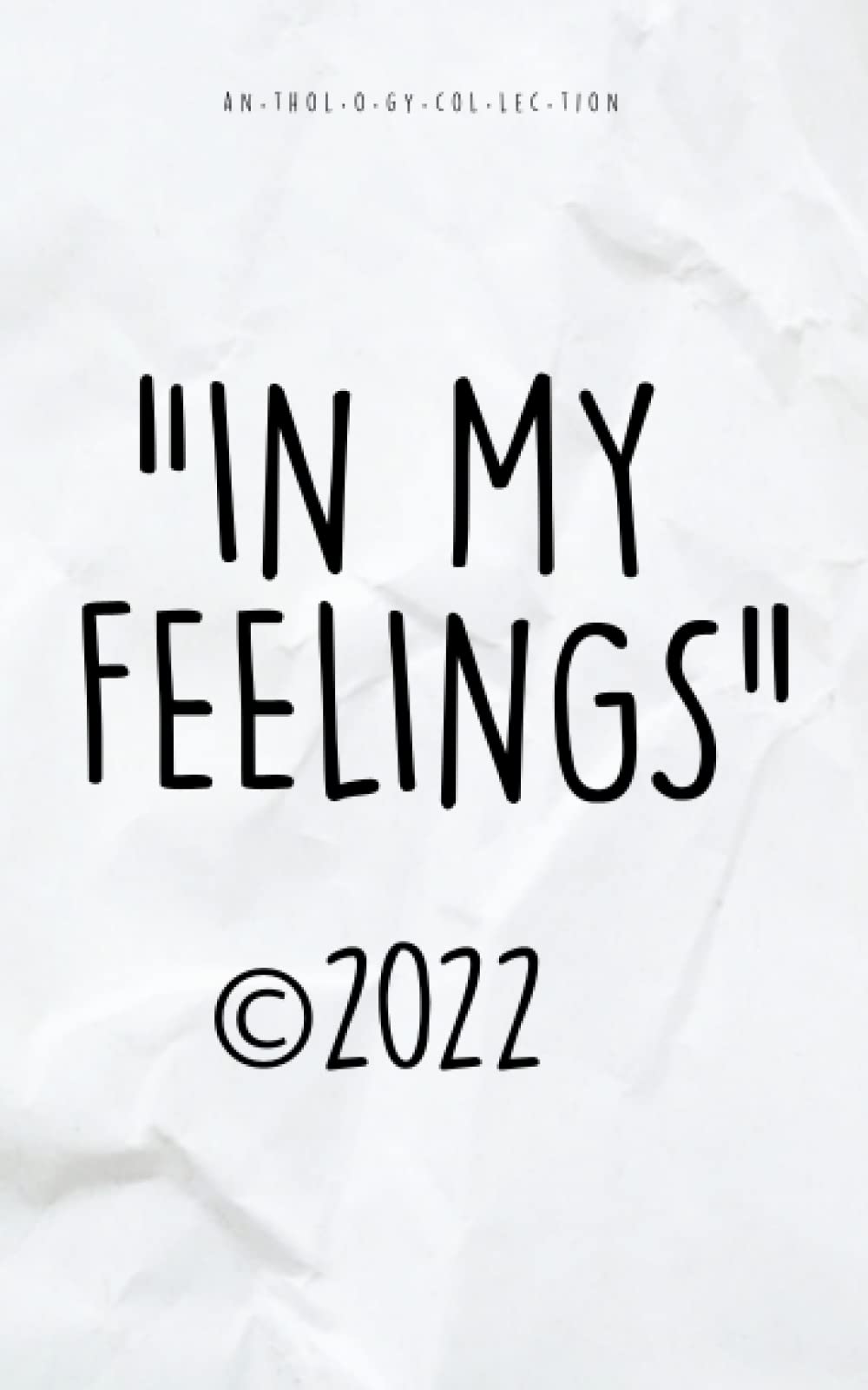 IN MY FEELINGS (Paperback)