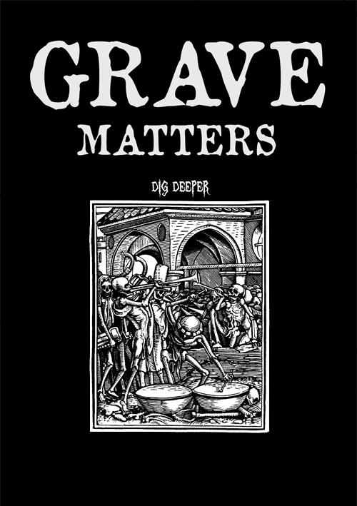 Grave Matters Dig Deeper (Paperback)