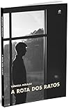 A rota dos ratos by Vanesesa Molnar
