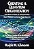Creating a Quantum Organization: The Whys and Hows of Implementing Eight Tracks for Long-Term Success