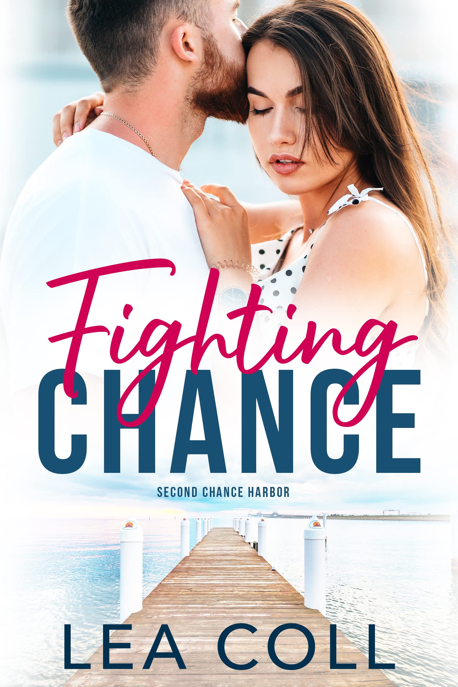 Fighting Chance (Second Chance Harbor, #1)