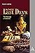In These Last Days: The Message of Hebrews Adult Bible Study Guide 1Q 2022