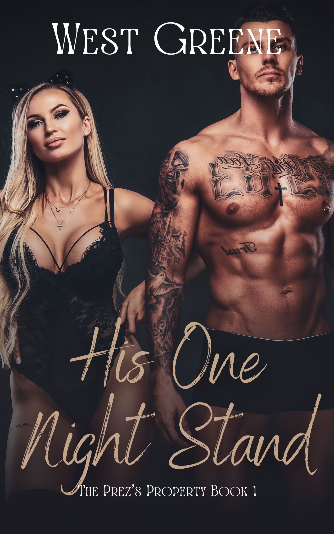 His One Night Stand (Prez's Property, #1)