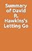 Summary of David R. Hawkins...