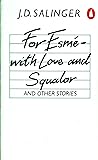 For Esme - With Love And Squalor