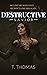 Destructive Savior