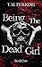 Being The Dead Girl