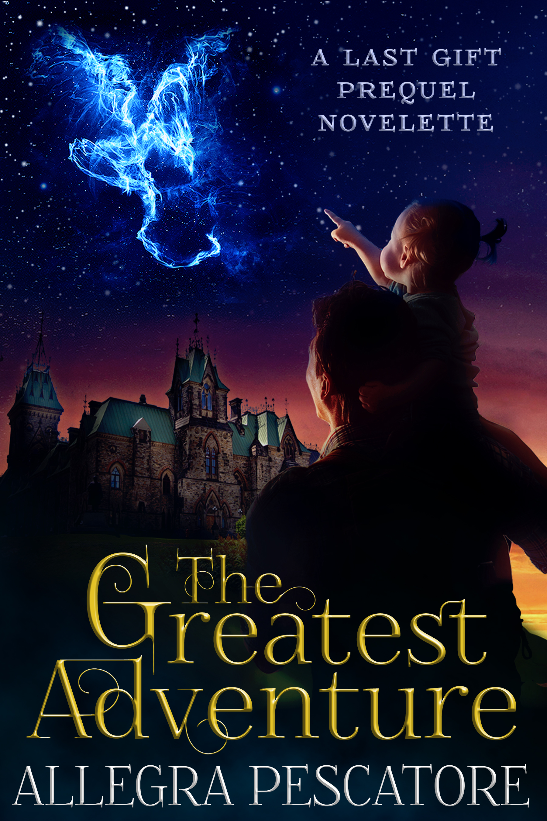 The Greatest Adventure (The Last Gift #0.2)